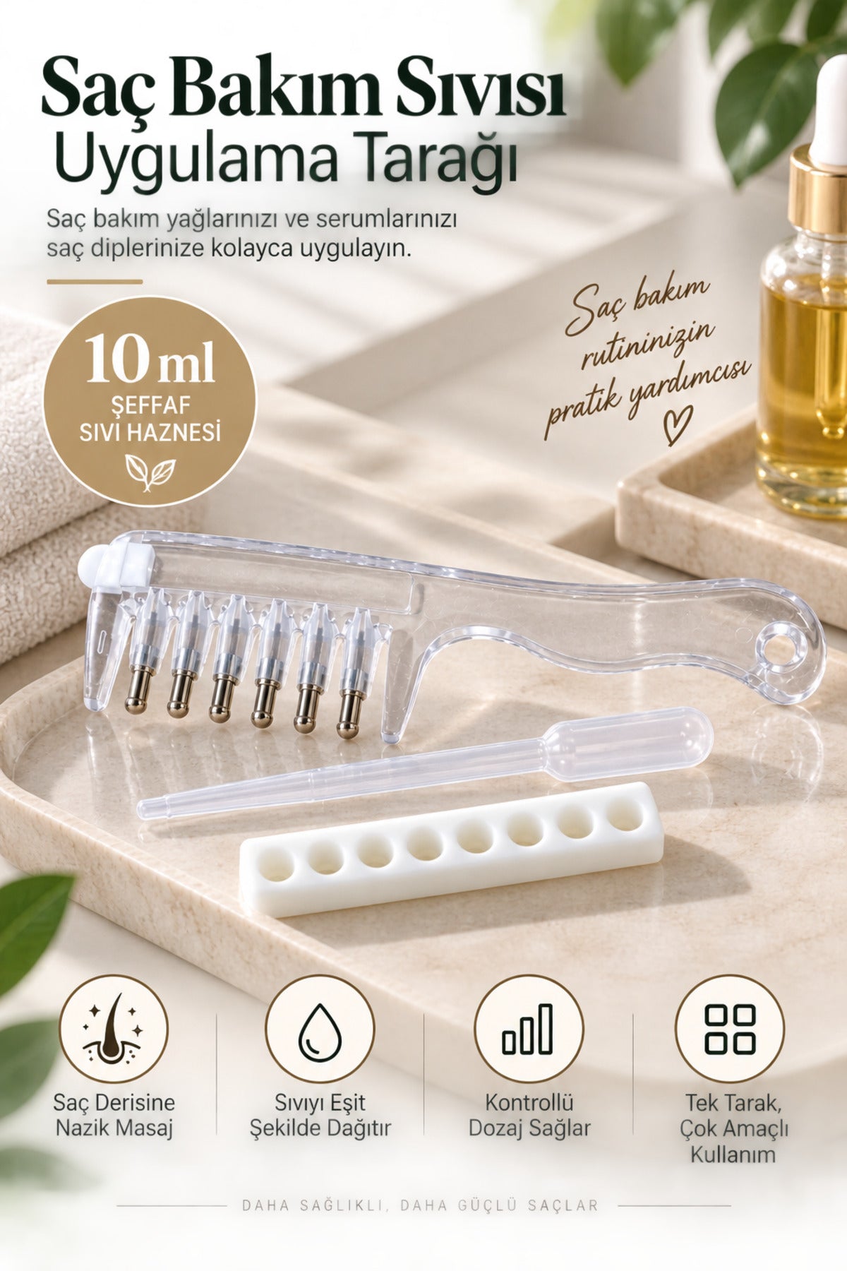 Saç Bakım Sıvısı Uygulama Tarağı – Bilyeli Masaj Uçlu, 10 ml Hazneli, Damlalıklı