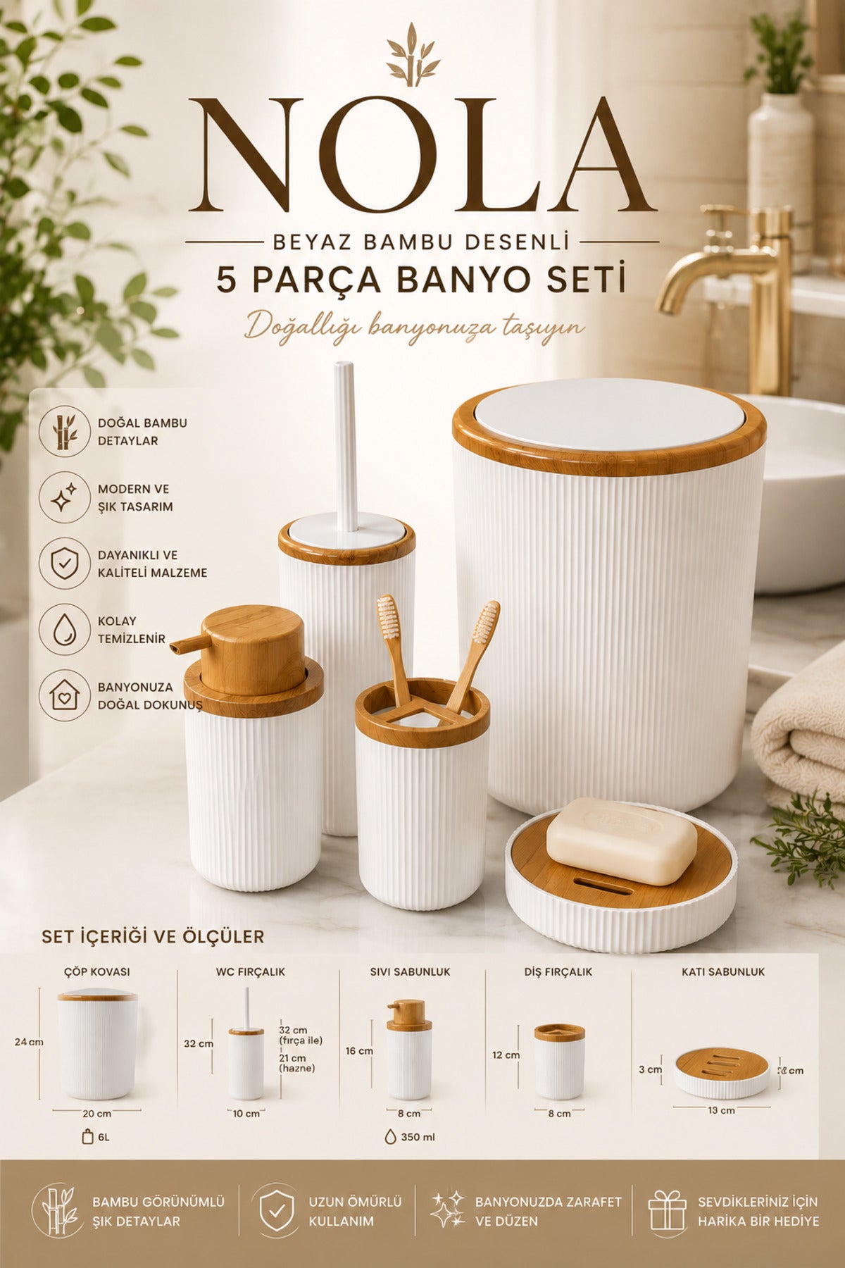 Beyaz Bambu Desenli Nola 5 Parça Banyo Seti, 6 litre
