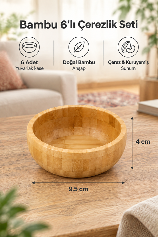 Bambu 6'lı Çerezlik & Kuruyemiş Sunum Seti Yuvarlak – Doğal Ahşap Servis Kasesi